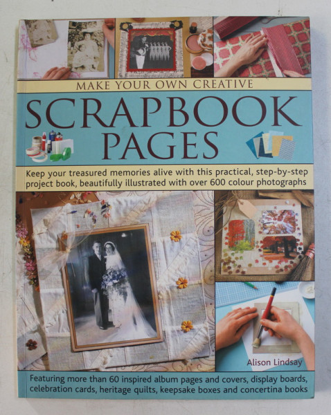 SCRAPBOOK PAGES  by ALISON LINDSAY , 2008