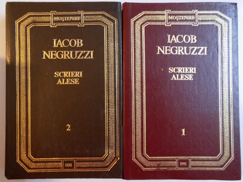 SCRIERI ALESE de IACOB NEGRUZZI , VOL I - II , 1992