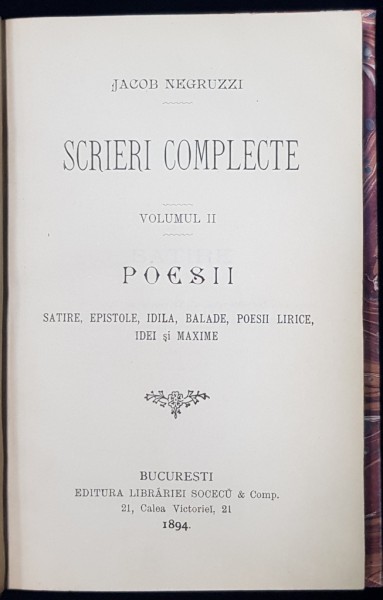 SCRIERI COMPLETE, VOLUMUL II, POESII de JACOB NEGRUZZI - BUCURESTI 1894
