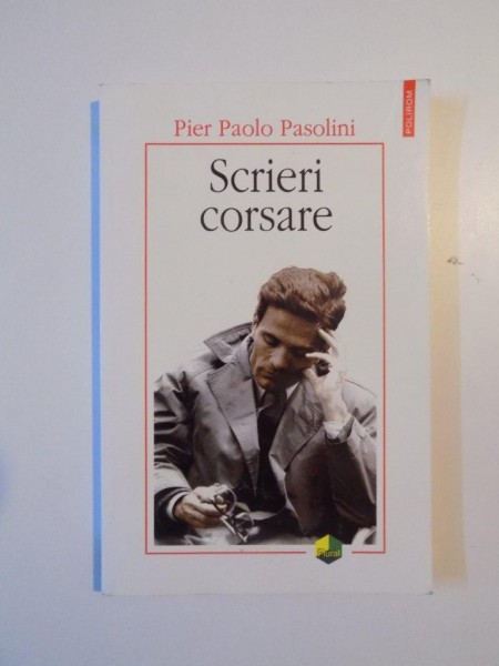 SCRIERI CORSARE de PIER PAOLO PASOLINI , 2006