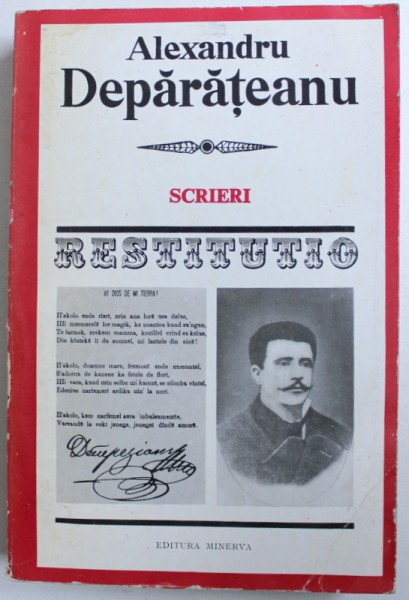 SCRIERI de ALEXANDRU DEPARATEANU , editie de DUMITRU BALAET , 1980