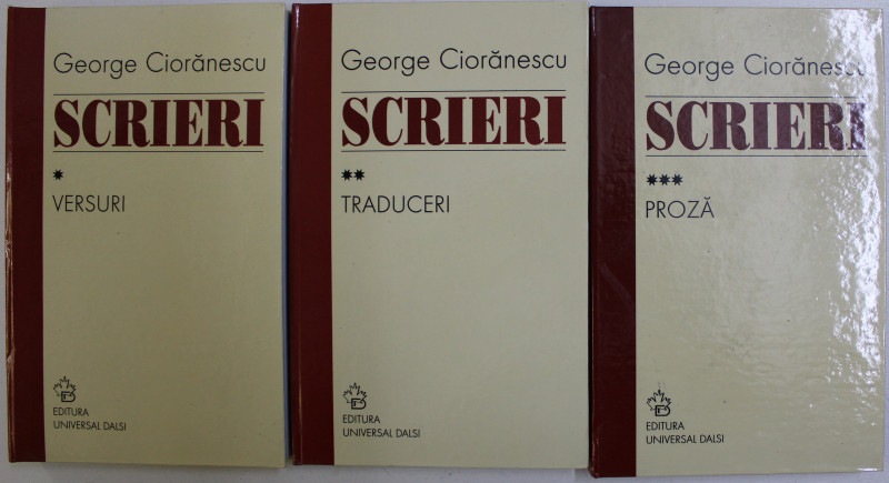 SCRIERI de GEORGE CIORANESCU , VOLUMELE I - III , 2003