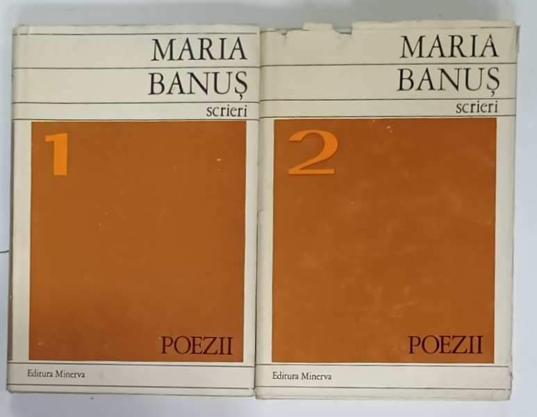 SCRIERI de MARIA BANUS , POEZII , VOLUMELE I - II , 1971, DEDICATIE *