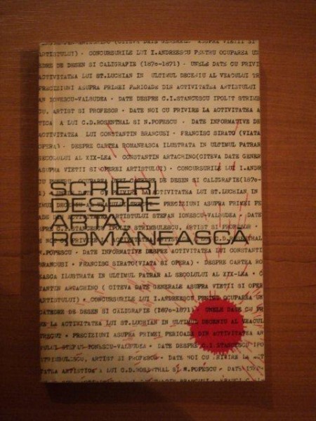 SCRIERI DESPRE ARTA ROMANEASCA (SECOLELE XIX-XX) de PETRE OPREA  1971