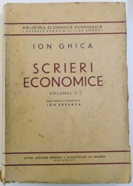 SCRIERI ECONOMICE  , VOLUMUL II de ION GHICA , 1937