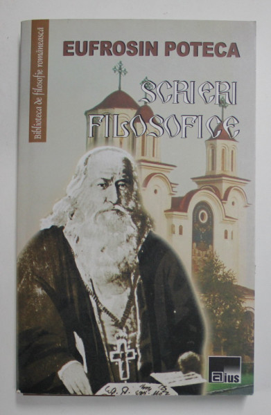 SCRIERI FILOSOFICE de EUFROSIN POTECA , 2008