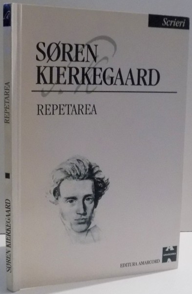 Nervous breakdown Greeting pierce SCRIERI III ( REPETAREA ) de SOREN KIERKEGAARD , 2000