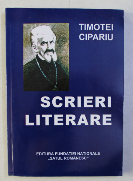 SCRIERI LITERARE de TIMOTEI CIPARIU , 2005