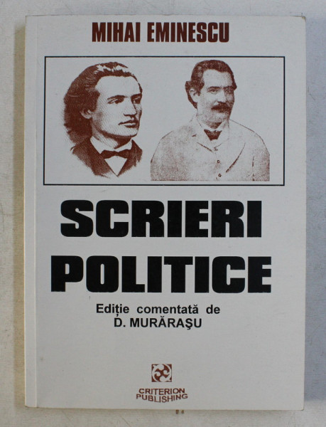 SCRIERI POLITICE de MIHAI EMINESCU , 2000