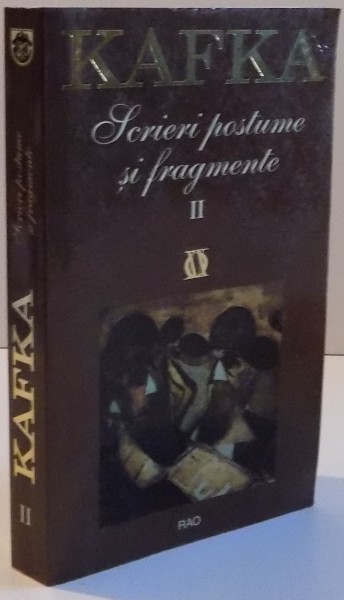 SCRIERI POSTUME SI FRAGMANTE , VOL II, 1998
