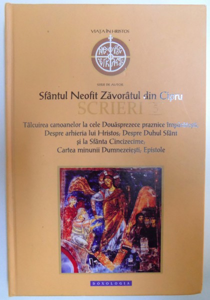 SCRIERI V. SFANTUL NEOFIT ZAVORATUL DIN CIPRU  2016