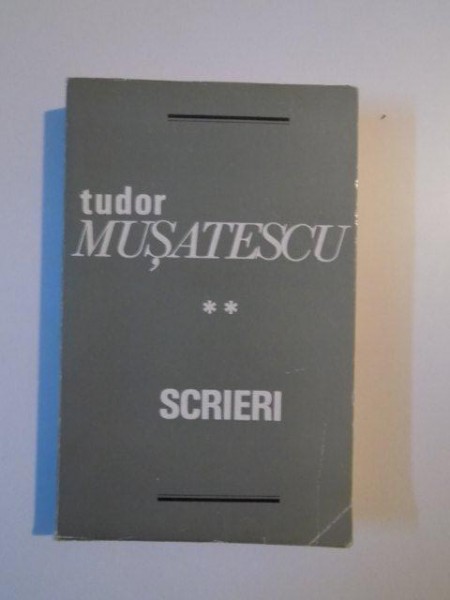 SCRIERI , VOL. II , TEATRU de TUDOR MUSATESCU , 1970