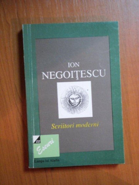 SCRIITORI MODERNI , VOL. I NEGOITESCU , 1996