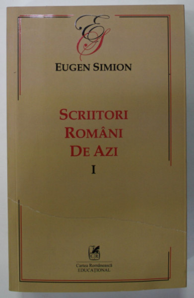 SCRIITORI ROMANI DE AZI de EUGEN SIMION , VOLUMUL I , 2020