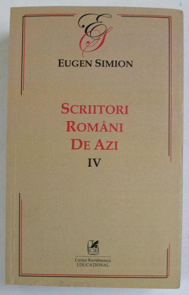 SCRIITORI ROMANI DE AZI de EUGEN SIMION , VOLUMUL IV , 2020