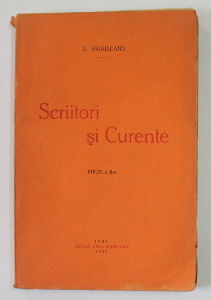 SCRIITORI SI CURENTE de G. IBRAILEANU , 1930