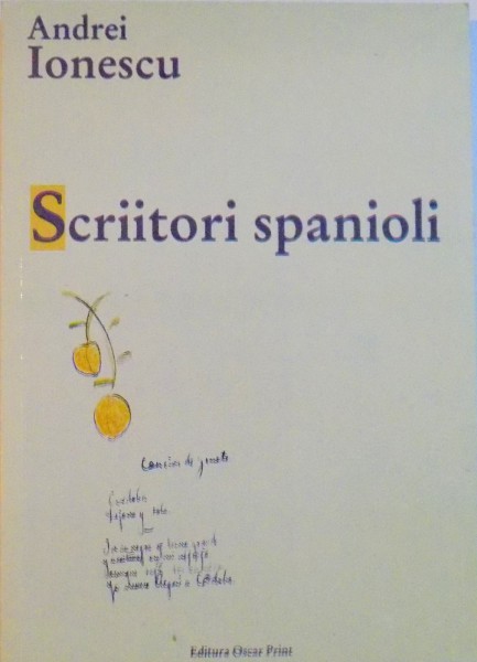 SCRIITORI SPANIOLI de ANDREI IONESCU, 2001