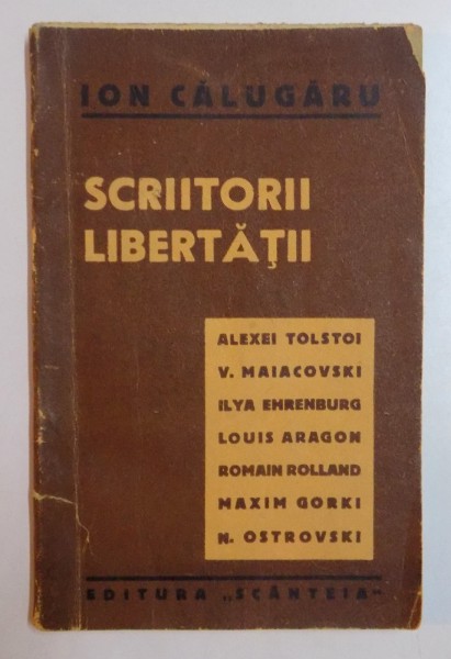 SCRIITORII LIBERTATII de ION CALUGARU  1945
