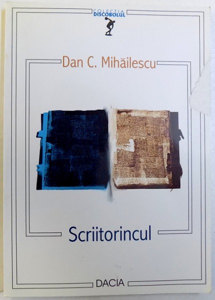 SCRIITORNICUL de DAN C. MIHAILESCU  , 2001