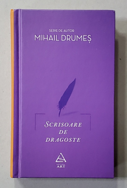 SCRISOARE DE DRAGOSTE de MIHAIL DRUMES , 2015