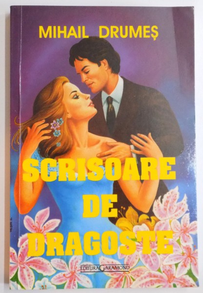 SCRISOARE DE DRAGOSTE de MIHAIL DRUMES