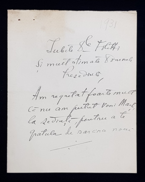 SCRISOARE OLOGRAFA ADRESATA DOMNULUI FILITTI , SEMNATA DE ISTORICUL VIRGIL DRAGHICEANU , DATATA 1931