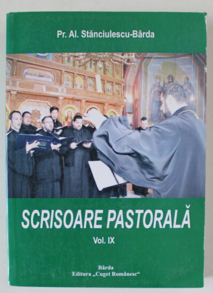 SCRISOARE PASTORALA de PREOT AL. STANCIULESCU - BARDA , VOLUMUL IX , 2018