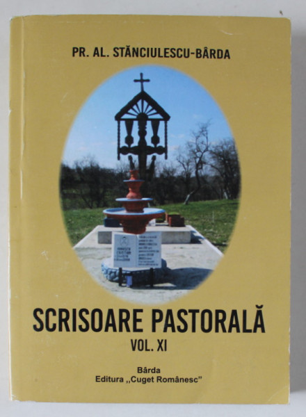 SCRISOARE PASTORALA de PREOT AL. STANCIULESCU - BARDA , VOLUMUL XI , 2021