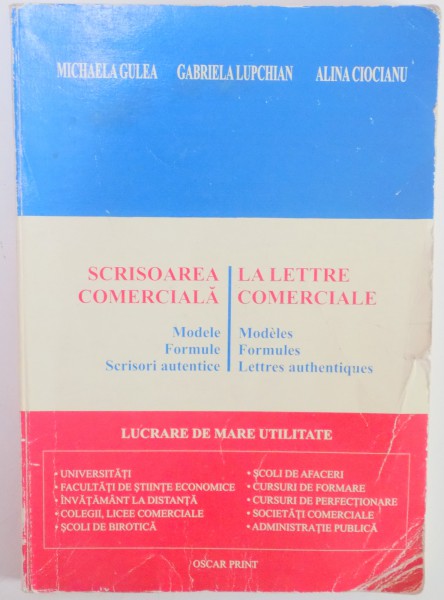 SCRISOAREA COMERCIALA , MODELE , FORMULE , SCRISORI AUTENTICE de MICHAELA GULEA...ALINA CIOCIANU , 1999
