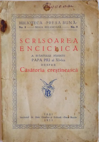 SCRISOAREA ENCICLICA A SFANTULUI PARINTE PAPA PIU AL XI-LEA DESPRE CASATORIA CRESTINEASCA, NO.9, 1939