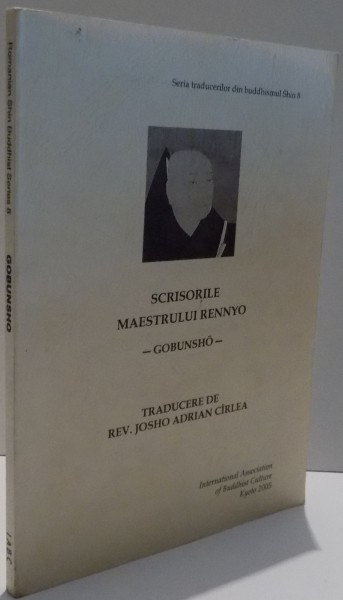 SCRISORILE MAESTRULUI RENNYO , 2005