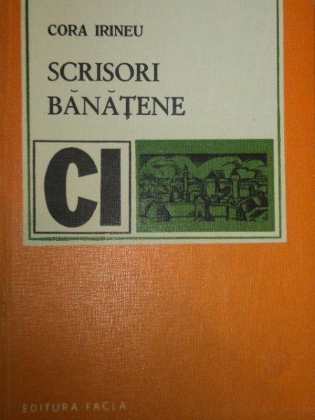 SCRISORI BANATENE de  CORA IRINEU