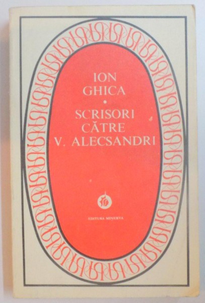 SCRISORI CATRE V. ALECSANDRI de ION GHICA , 1976