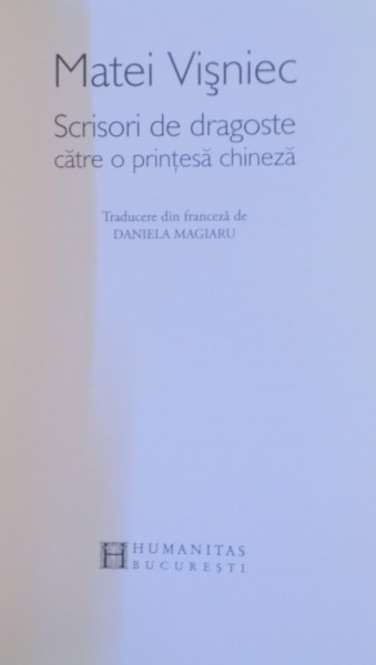 Scrisori De Dragoste Catre O Printesa Chineza De Matei Visniec 2011