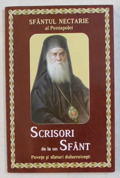 SCRISORI DE LA UN SFANT de SFANTUL NECTARIE AL PENTAPOLEI , 2015