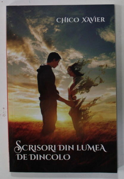 SCRISORI DIN LUMEA DE DINCOLO de CHICO XAVIER , TRANSMISE DE SPIRITUL HUMBERTO DE CAMPOS , 2019