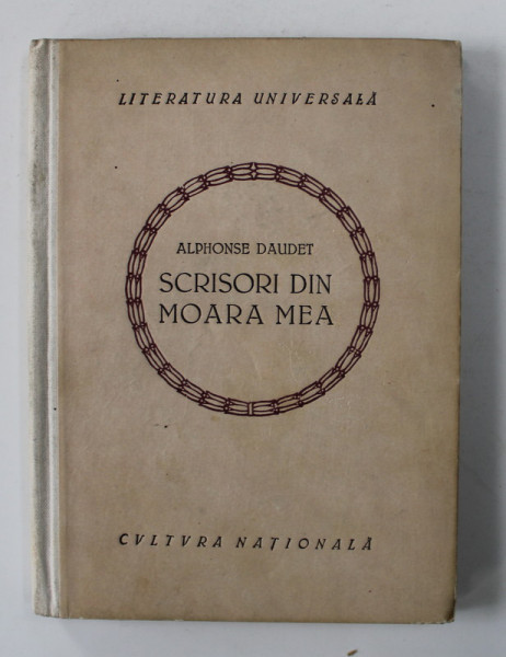 SCRISORI DIN MOARA MEA de ALPHONSE DAUDET , 1923