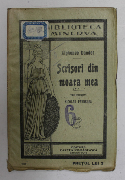 SCRISORI DIN MOARA MEA de ALPHONSE DAUDET , EDITIE INTERBELICA