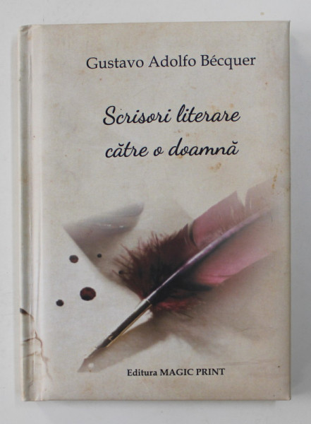 SCRISORI LITERARE CATRE O DOAMNA de GUSTAVO ADOLFO BECQUER , 2017