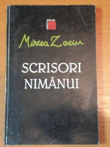 SCRISORI NIMANUI-MIRCEA ZACIU,1996,