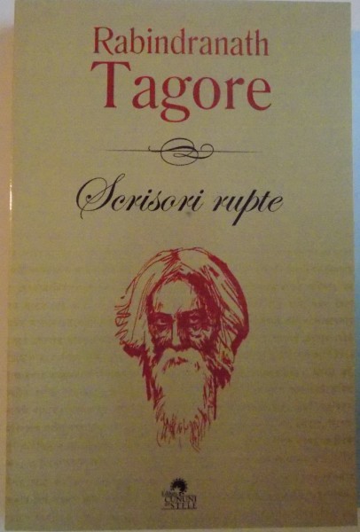 SCRISORI RUPTE de RABINDRANATH TAGORE, 2011