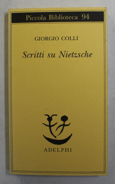 SCRITTI SU NIETZSCHE di GIORGIO COLLI , 1995