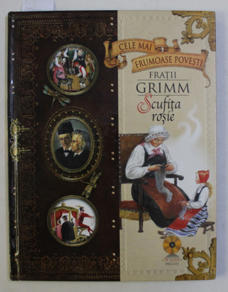 SCUFITA ROSIE de FRATII GRIMM , 2010 , CONTINE CD
