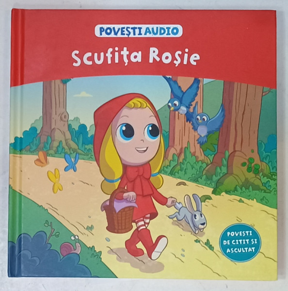 SCUFITA  ROSIE , POVESTI DE CITIT SI ASCULTAT , LIPSA FIGURINA SI BOXA , 2024