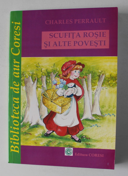 SCUFITA ROSIE SI ALTE POVESTI de CHARLES PERRAULT , 2008