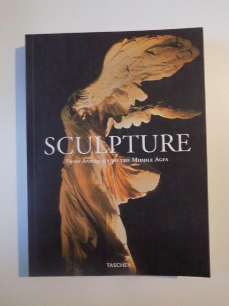 SCULPTURE , FROM ANTIQUITY TO THE MIDDLE AGES de GEORGES DUBY AND JEAN - LUC DAVAL , 2006