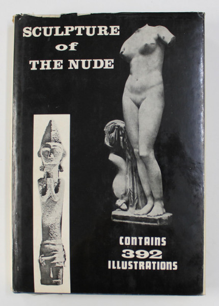 SCULPTURE OF THE NUDE by CONSTANTIN BARASCHI , 1970