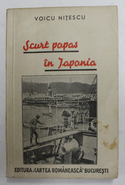 SCURT POPAS IN JAPONIA de VOICU NITESCU , 1938