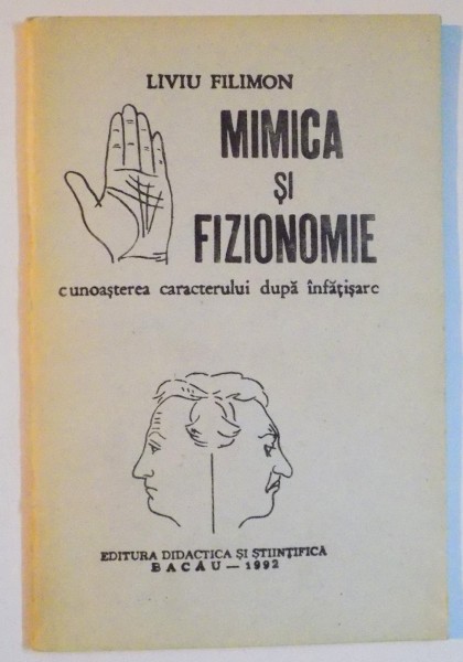 SCURT TRATAT DE MIMICA SI FIZIONOMIE de LIVIU FILIMON 1992