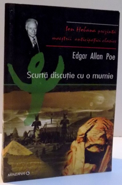 SCURTA DISCUTIE CU O MUMIE dE EDGAR ALLAN POE , 2004